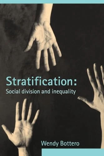 Stratification: Social Division and Inequality