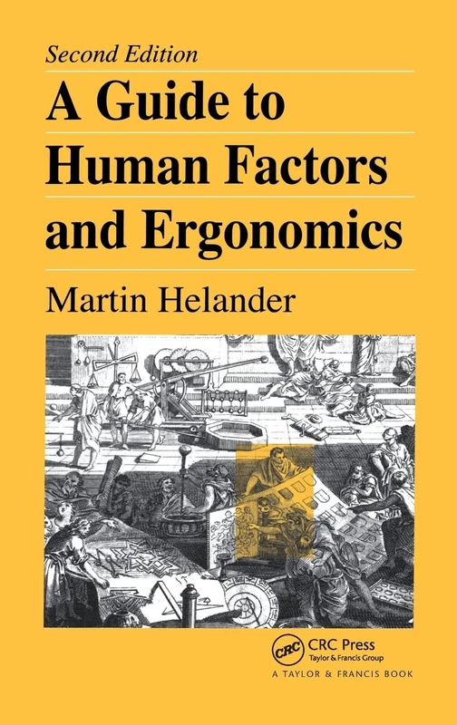 A Guide to Human Factors and Ergonomics