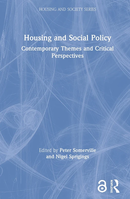Housing and Social Policy: Contemporary Themes and Critical Perspectives (Housing and Society Series)