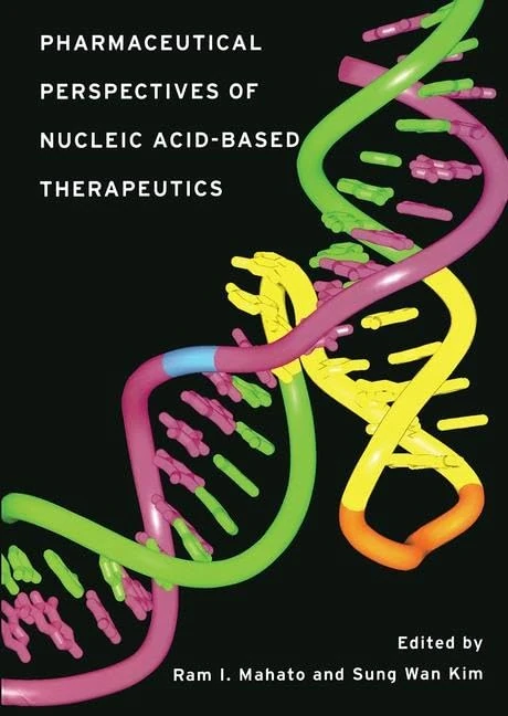 CRC Press - Pharmaceutical Perspectives of Nucleic Acid-Based Therapy