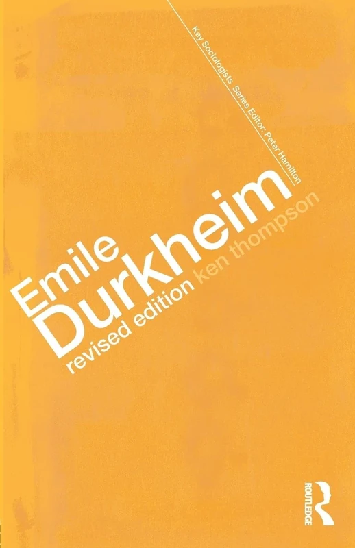 Emile Durkheim (Key Sociologists)