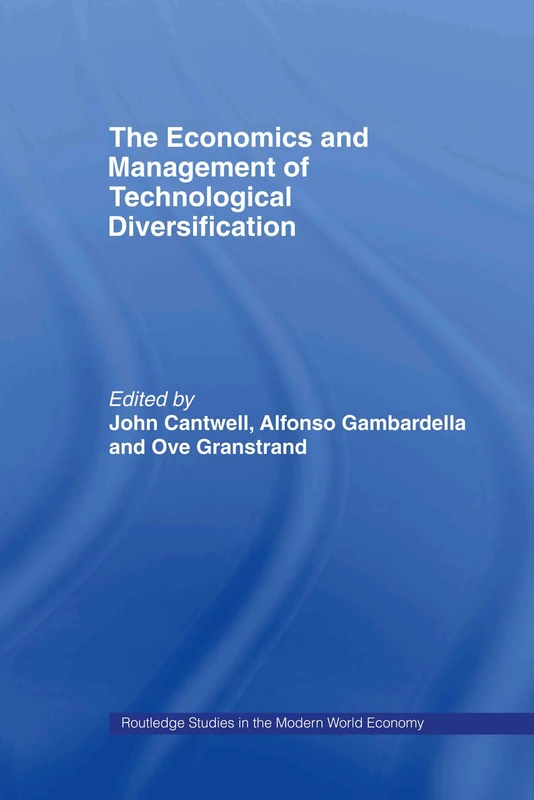 Routledge Economics and Management of Technological Diversification