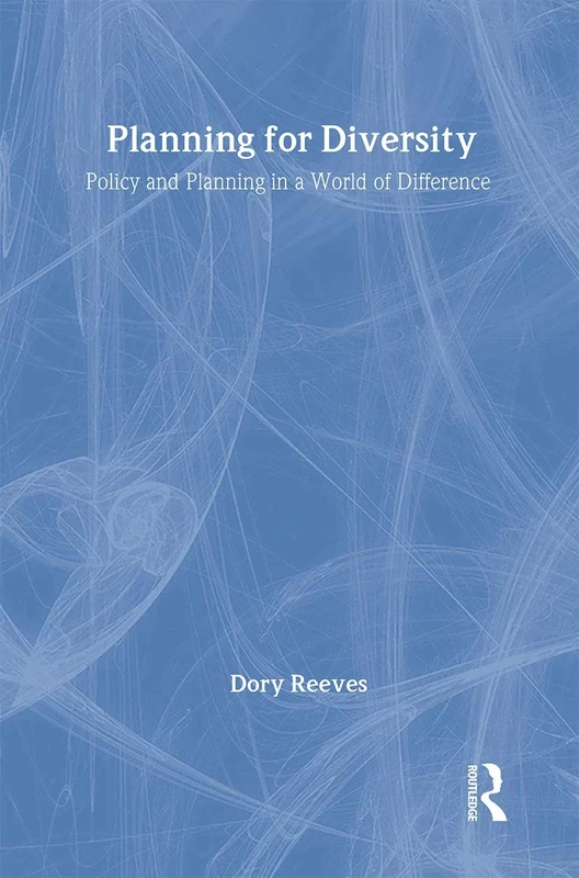 Planning for Diversity: Policy and Planning in a World of Difference (RTPI Library Series) - Image 1
