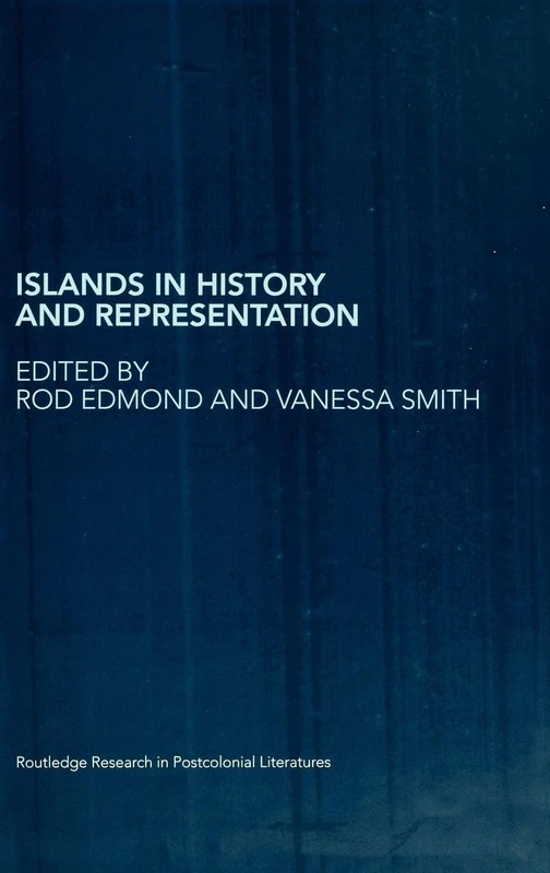 Routledge Islands in History and Representation: 6 - Academic Book