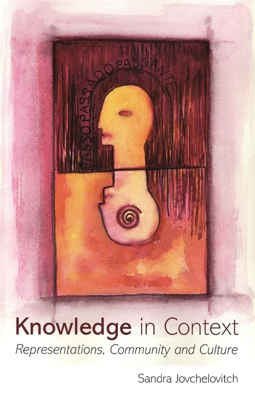 Knowledge in Context: Representations, Community and Culture