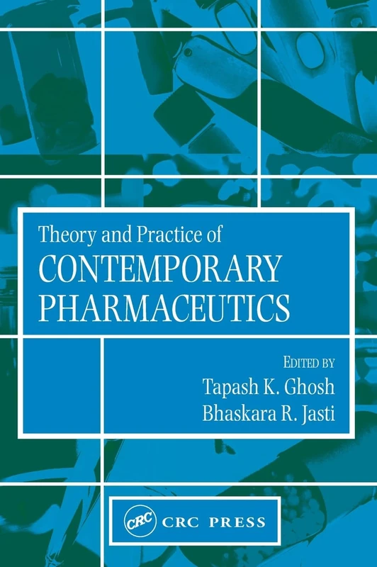 Theory and Practice of Contemporary Pharmaceutics