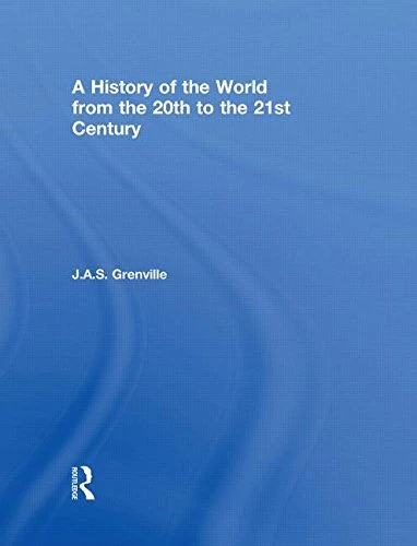 A History of the World: From the 20th to the 21st Century