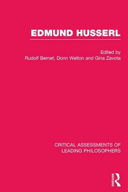Edmund Husserl (Critical Assessments of Leading Philosophers)