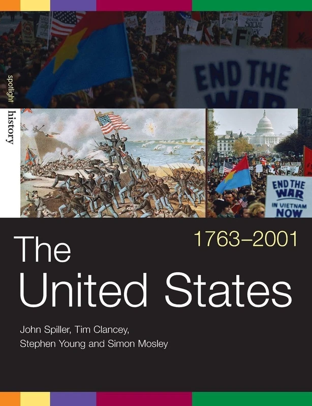 The United States, 1763-2001 (Spotlight History)