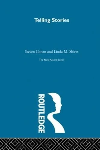 Telling Stories: A Theoretical Analysis of Narratice Fiction