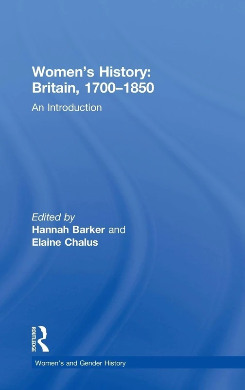 Routledge Women's History, Britain 1700-1850: An Introduction - Image 1