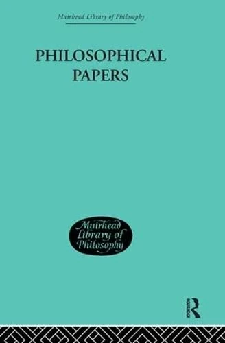 Philosophical Papers (Muirhead Library of Philosophy)