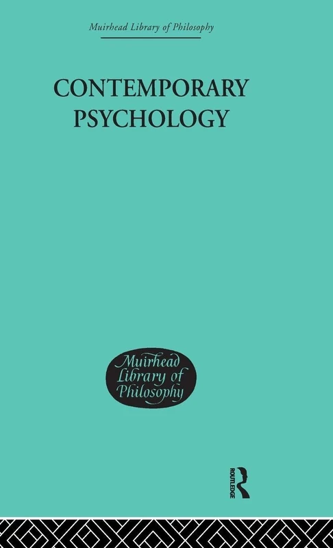 Contemporary Psychology: Volume 18 (Muirhead Library of Philosophy)