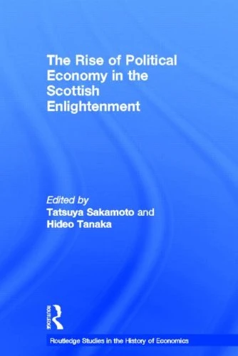 Routledge - The Rise of Political Economy in Scottish Enlightenment