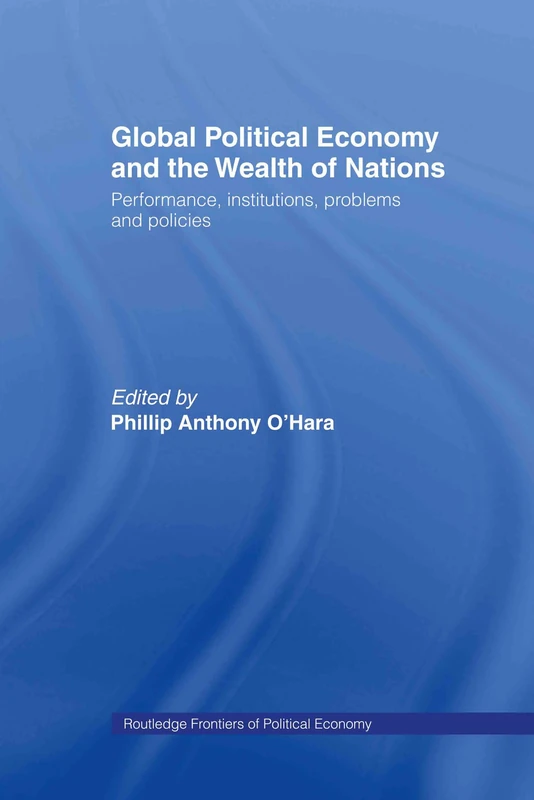 Routledge Global Political Economy and the Wealth of Nations