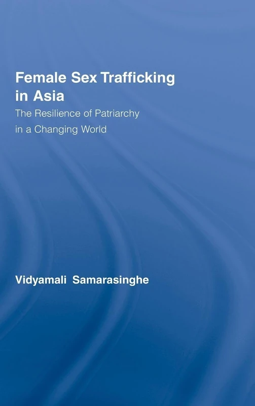 Female Sex Trafficking by Routledge - Global Study
