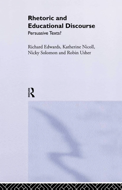 Rhetoric and Educational Discourse: Persuasive Texts - Image 1