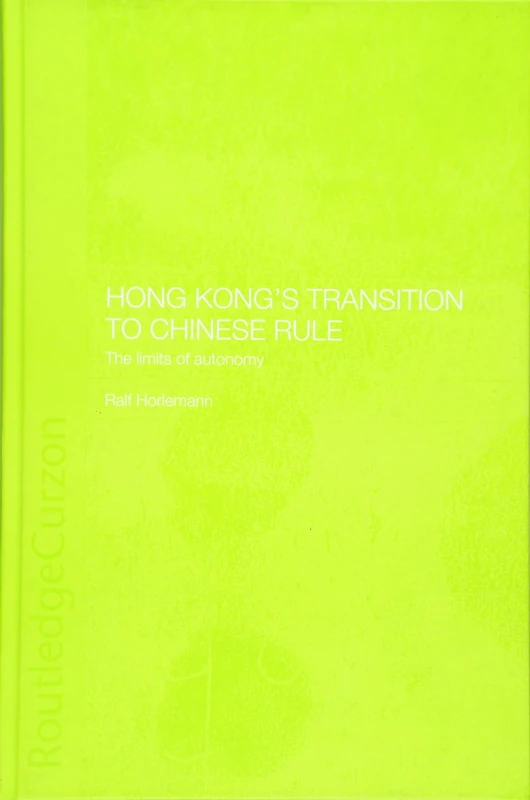 Routledge - Hong Kong's Transition to Chinese Rule Book