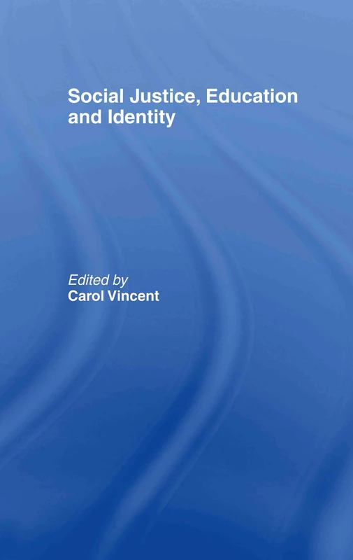 Routledge - Social Justice, Education and Identity Book