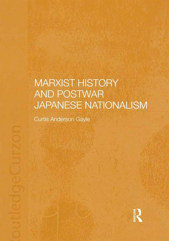 Routledge - Marxist History and Postwar Japanese Nationalism