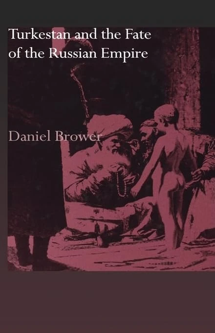 Routledge - Turkestan and the Fate of the Russian Empire