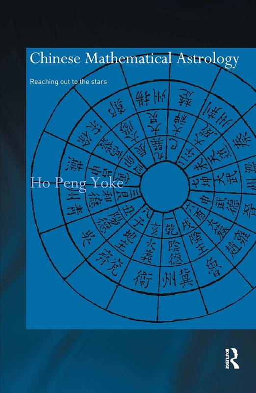 Routledge Chinese Mathematical Astrology - Needham Research