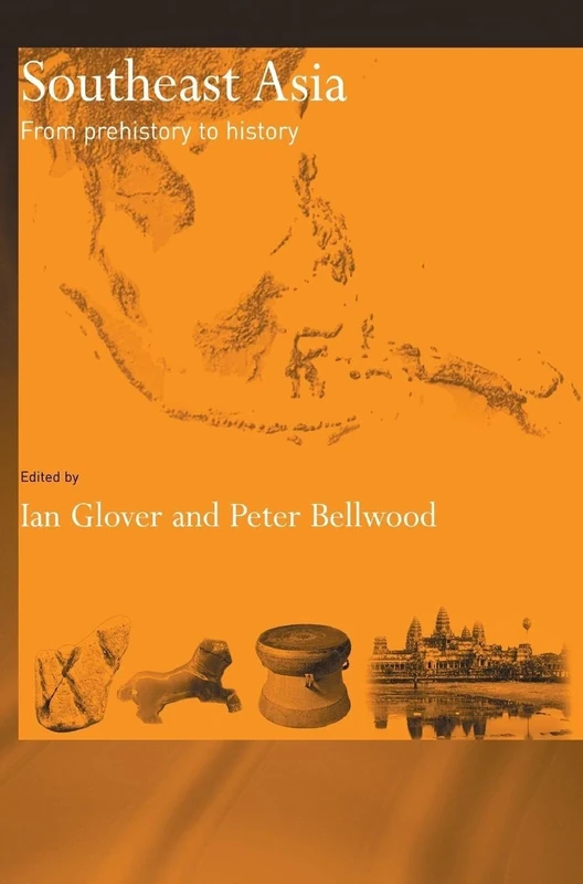 Southeast Asia: From Prehistory to History