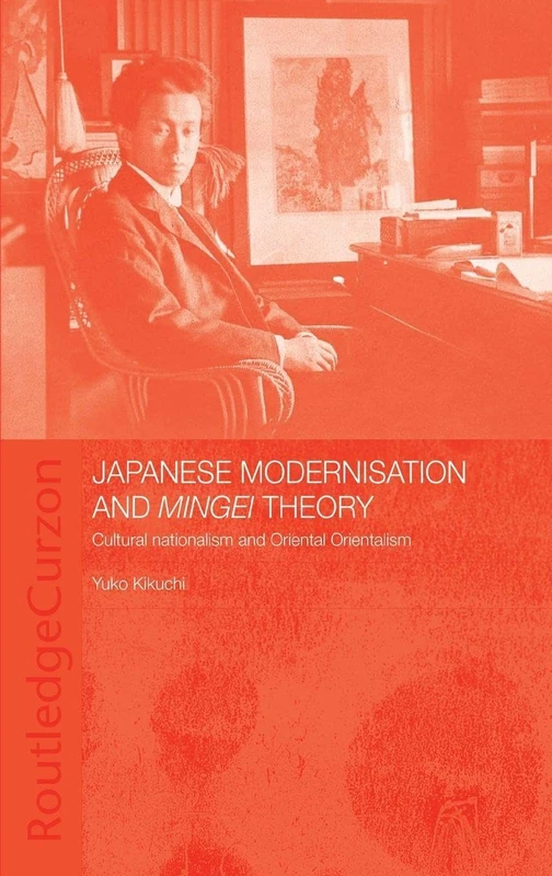 Routledge - Japanese Modernisation and Mingei Theory Book