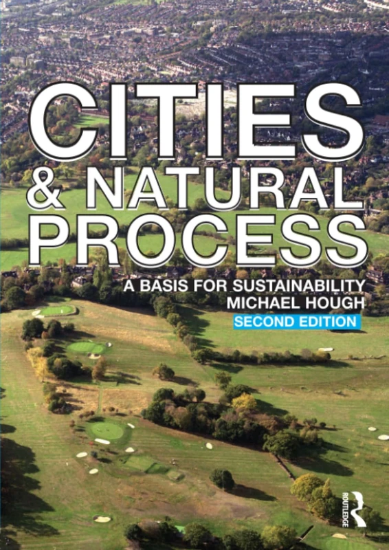 Cities and Natural Process: A Basis for Sustainability