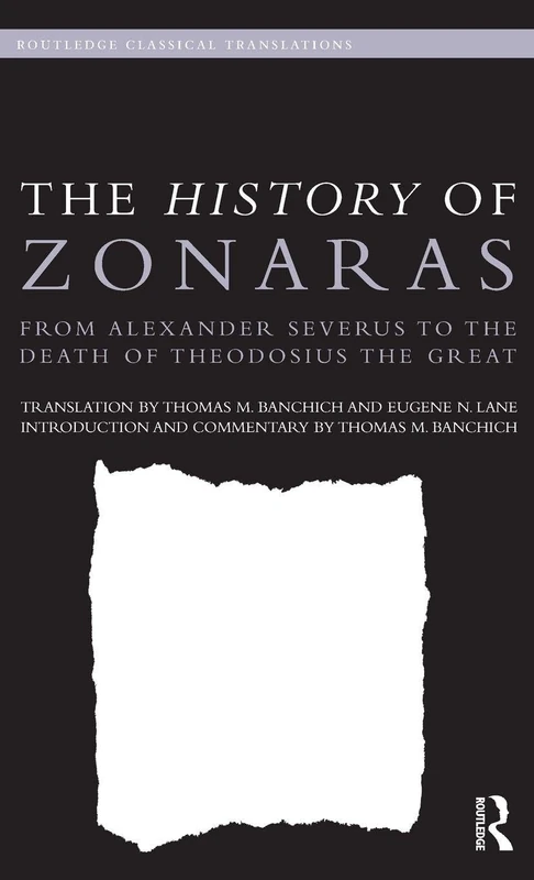 Routledge The History of Zonaras - Classical Translations