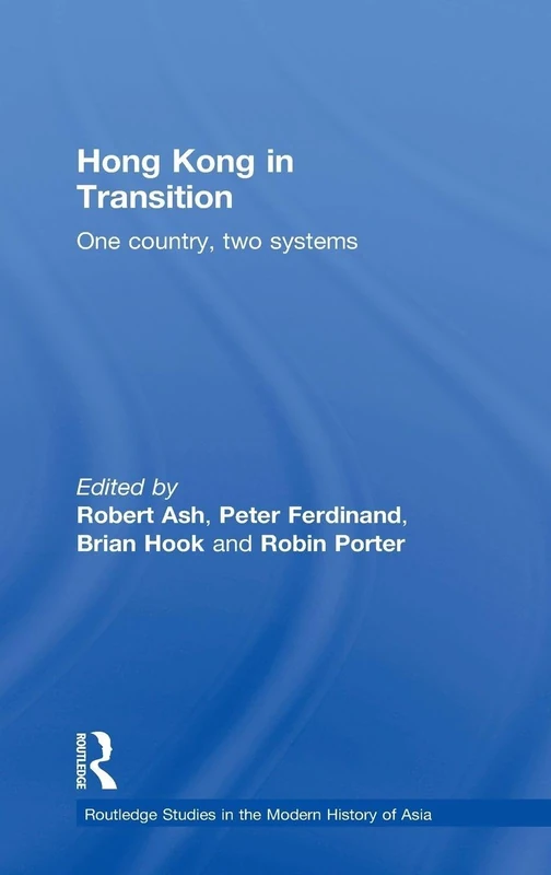 Routledge Hong Kong in Transition: One Country, Two Systems