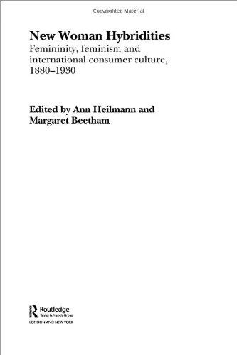 Routledge New Woman Hybridities: Femininity and Feminism Book
