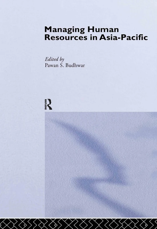 Managing Human Resources in Asia-Pacific (Global HRM)