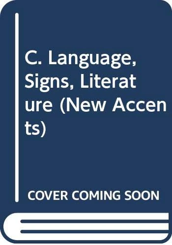 C. Language, Signs, Literature (New Accents)