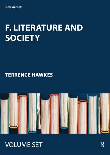 F. Literature and Society (New Accents)