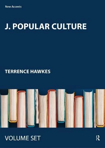 J. Popular Culture (New Accents)