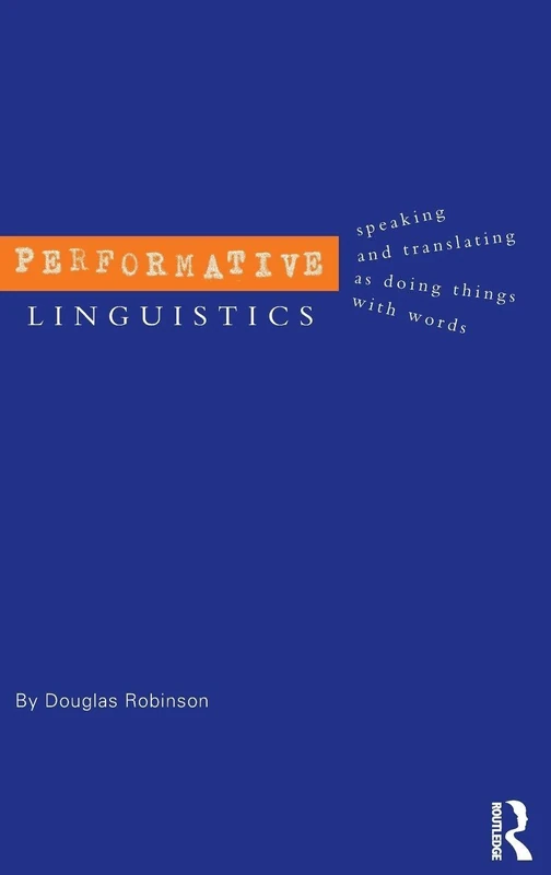 Performative Linguistics by Routledge - Language Study Book