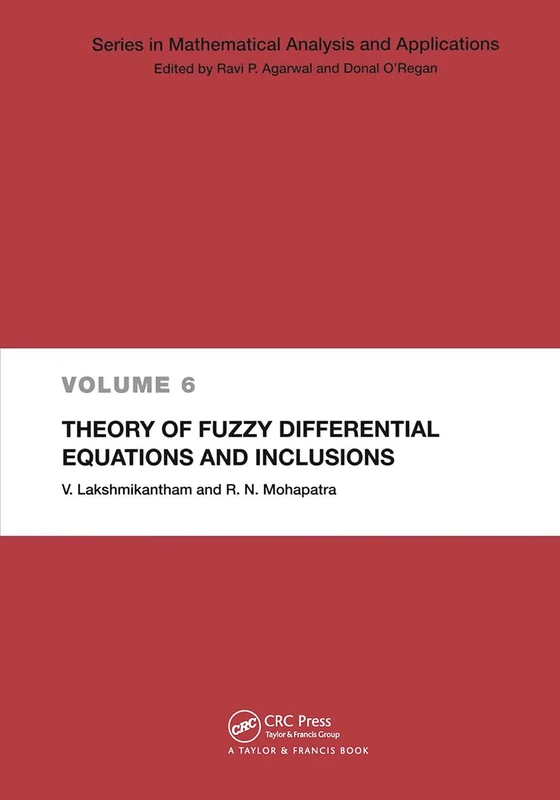 Theory of Fuzzy Differential Equations and Inclusions: 6 (Mathematical Analysis and Applications)