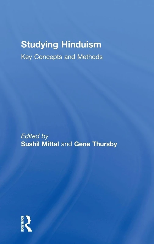 Studying Hinduism: Key Concepts and Methods