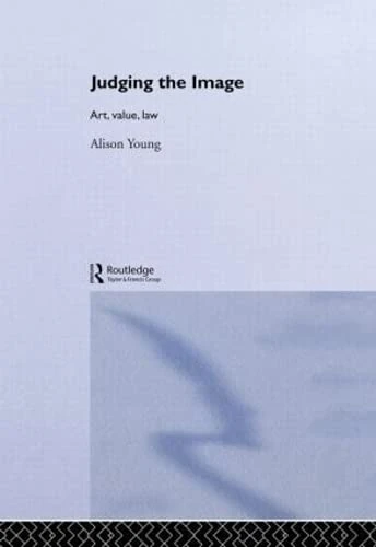 Routledge - Judging the Image: Art, Value, Law (Transformations)