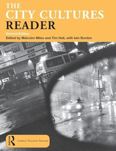 The City Cultures Reader (Routledge Urban Reader Series)