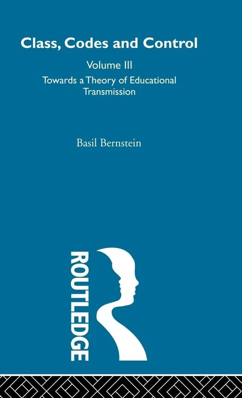 Towards a Theory of Educational Transmissions: 3 (CLASS, CODES AND CONTROL) - Image 1