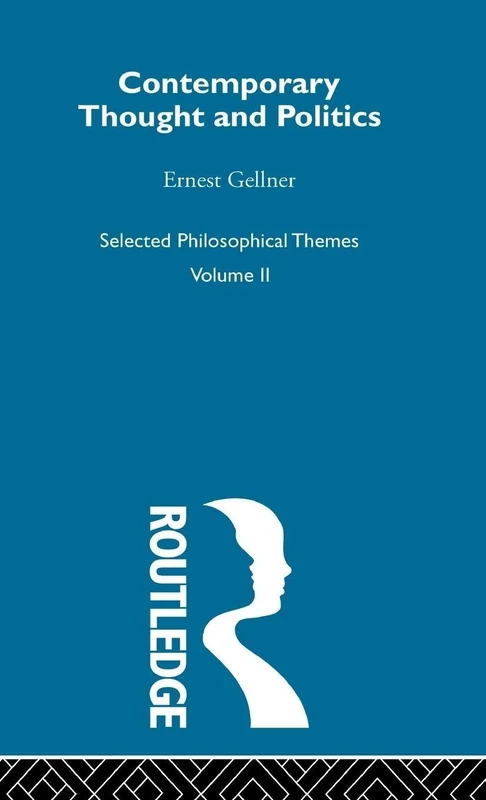 Contemporary Thought and Politics: Mystic or visionary?: 2 (Ernest Gellner: Selected Philosophical Themes) - Image 1
