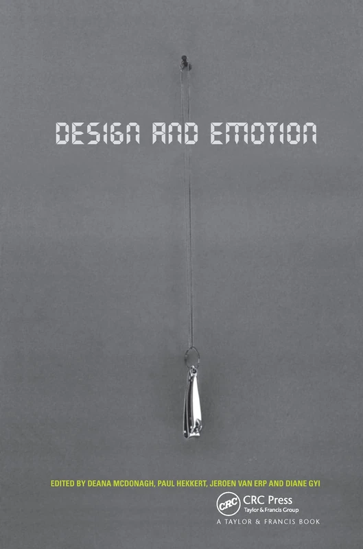 Design and Emotion: The Experience of Everyday Things
