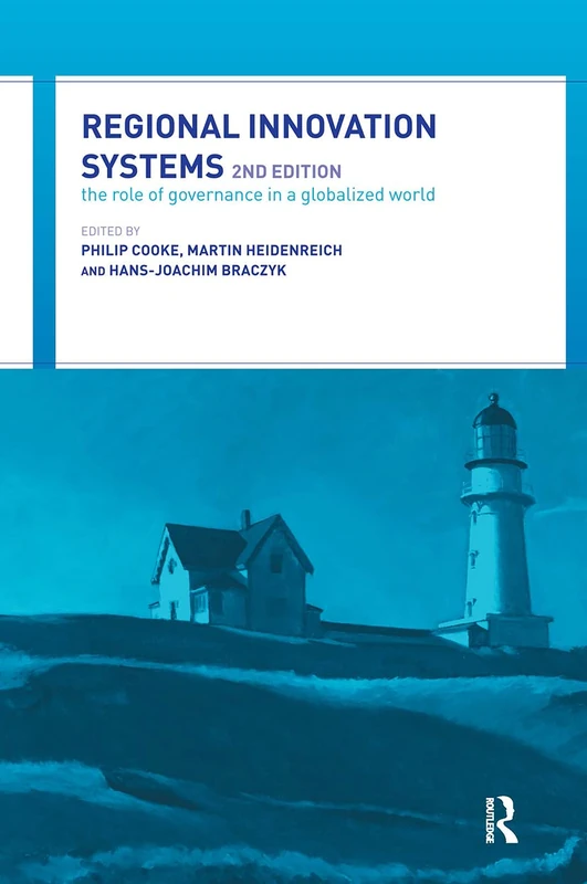 Regional Innovation Systems: The Role of Governances in a Globalized World