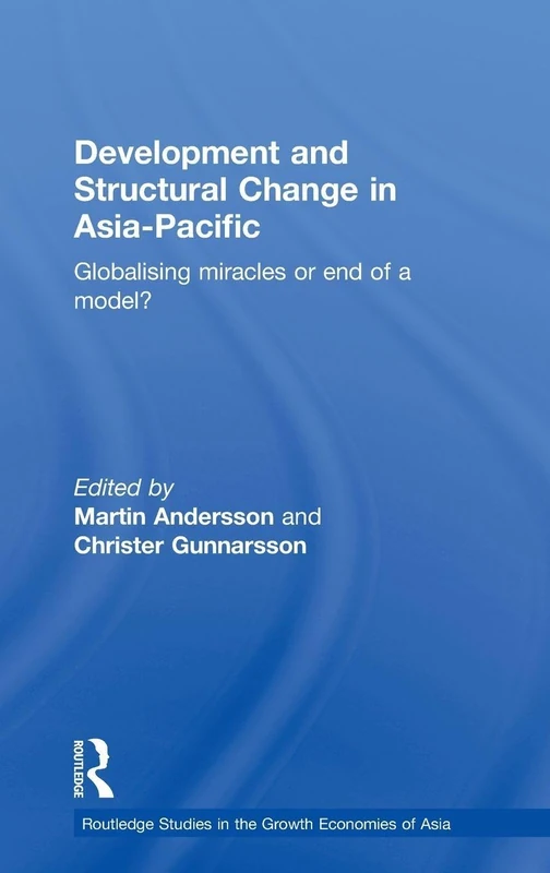 Routledge Development and Structural Change in Asia-Pacific