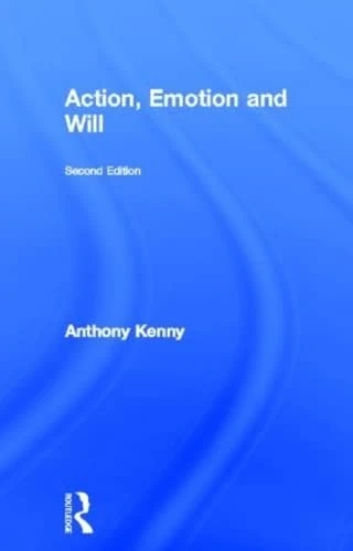 Action, Emotion and Will
