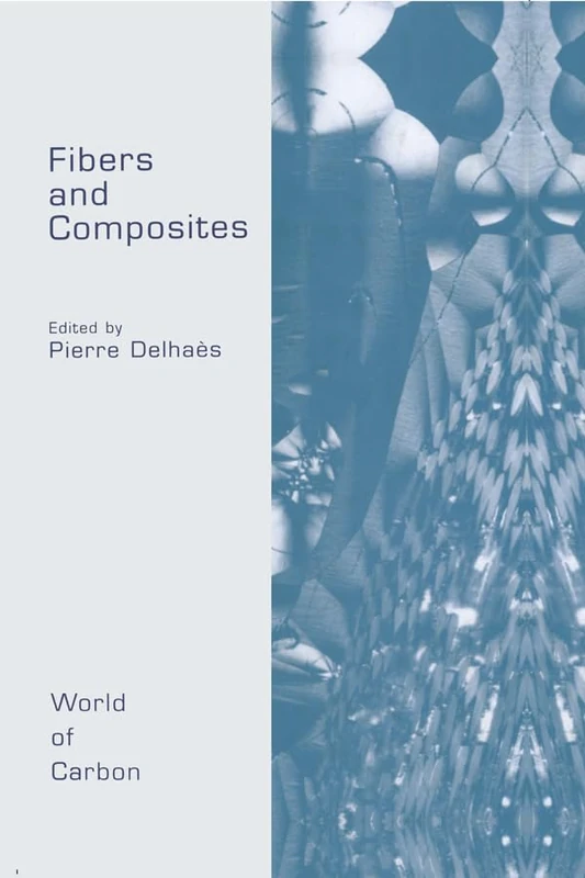 Fibers and Composites (World of Carbon)