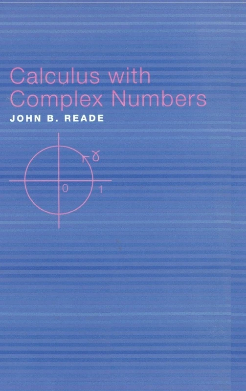 Calculus with Complex Numbers