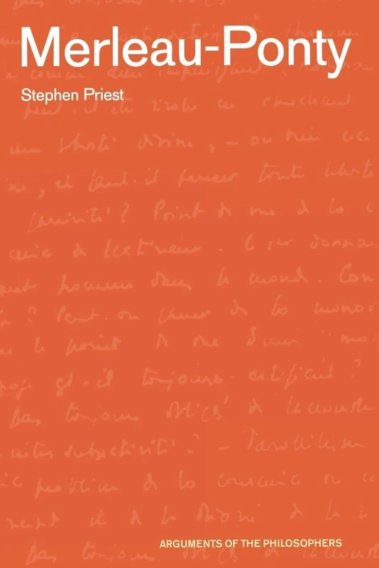 Merleau-Ponty (Arguments of the Philosophers)